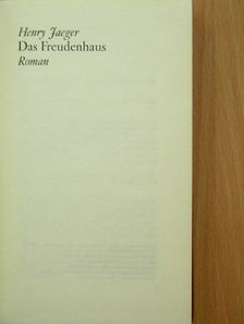 Henry Jaeger - Das Freudenhaus [antikvár]