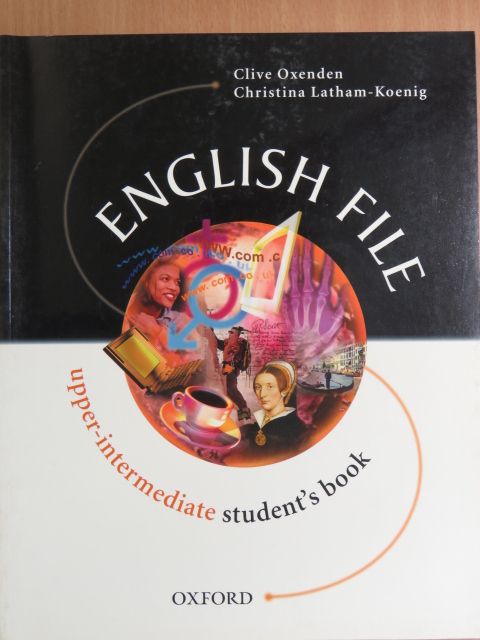 Christina Latham-Koenig - English File - Upper-intermediate - Student's Book [antikvár]