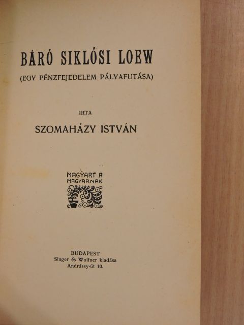 Szomaházy István - Báró Siklósi Loew [antikvár]