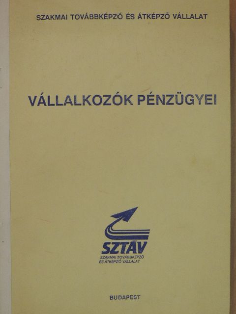 Kauffmann Éva - Vállalkozók pénzügyei [antikvár]
