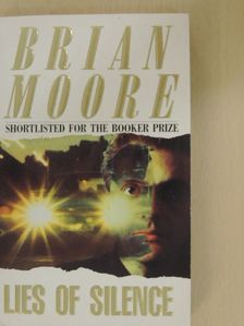 Brian Moore - Lies of Silence [antikvár]