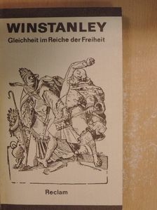 Gerrard Winstanley - Gleichheit im Reiche der Freiheit [antikvár]