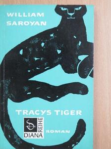 William Saroyan - Tracys Tiger [antikvár]