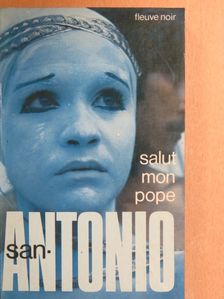 San-Antonio - Salut, mon Pope! [antikvár]