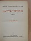 Hóman Bálint - Magyar történet II. [antikvár]