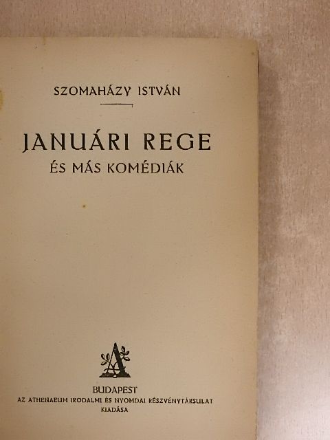 Magyar Elek - Januári rege és más komédiák/Pesti históriák [antikvár]