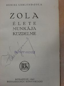 Denise Leblond-Zola - Zola élete, munkája, küzdelme [antikvár]