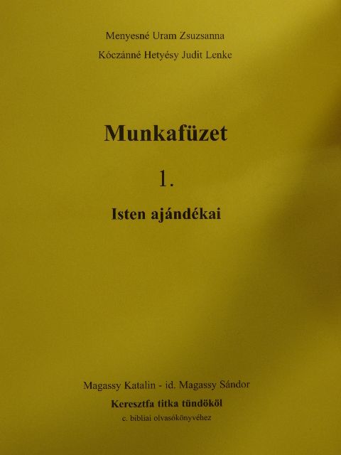 Kóczánné Hetyésy Judit Lenke - Munkafüzet 1. [antikvár]