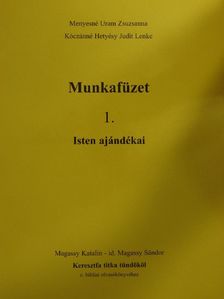 Kóczánné Hetyésy Judit Lenke - Munkafüzet 1. [antikvár]
