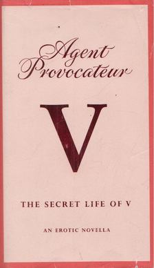 Agent Provocateur - The Secret Life of V [antikvár]