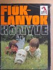 Illyés Gyula - Fiúk-lányok könyve 1979. [antikvár]