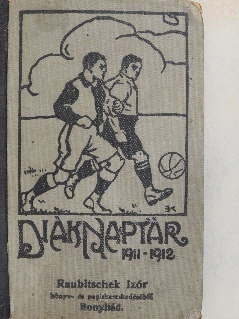 Diák-naptár az 1911/1912. iskolai évre [antikvár]
