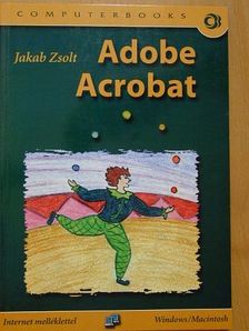 Jakab Zsolt - Adobe Acrobat CD-vel [antikvár]