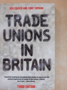 Ken Coates - Trade unions in Britain [antikvár]