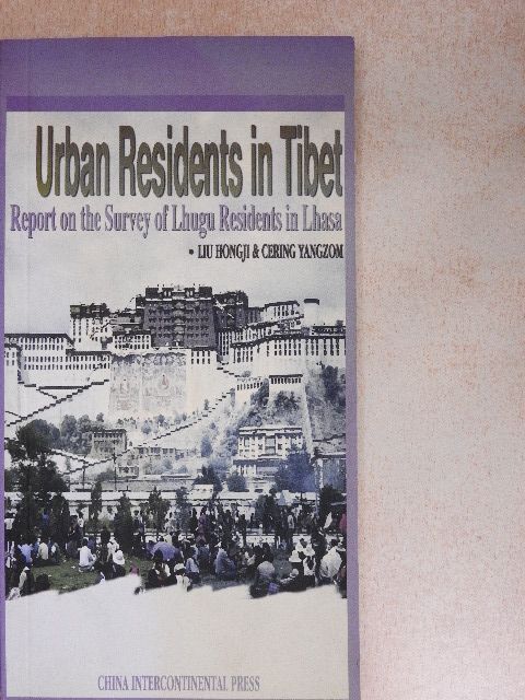 Cering Yangzom - Urban Residents in Tibet [antikvár]