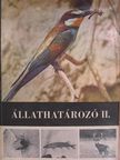Dr. Agócsy Pál - Állathatározó II. (töredék) [antikvár]