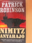 Patrick Robinson - Nimitz anyahajó [antikvár]