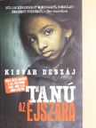 Kisvar Deszáj - Tanú az éjszaka [antikvár]