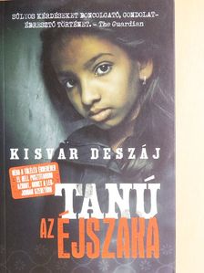 Kisvar Deszáj - Tanú az éjszaka [antikvár]