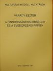 Várady Eszter - A finnországi kisebbségek és a svédországi finnek [antikvár]