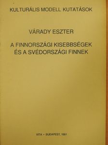 Várady Eszter - A finnországi kisebbségek és a svédországi finnek [antikvár]