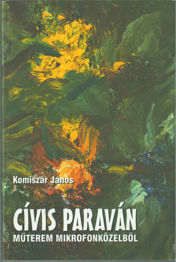 Komíszár János - Cívis paraván [antikvár]