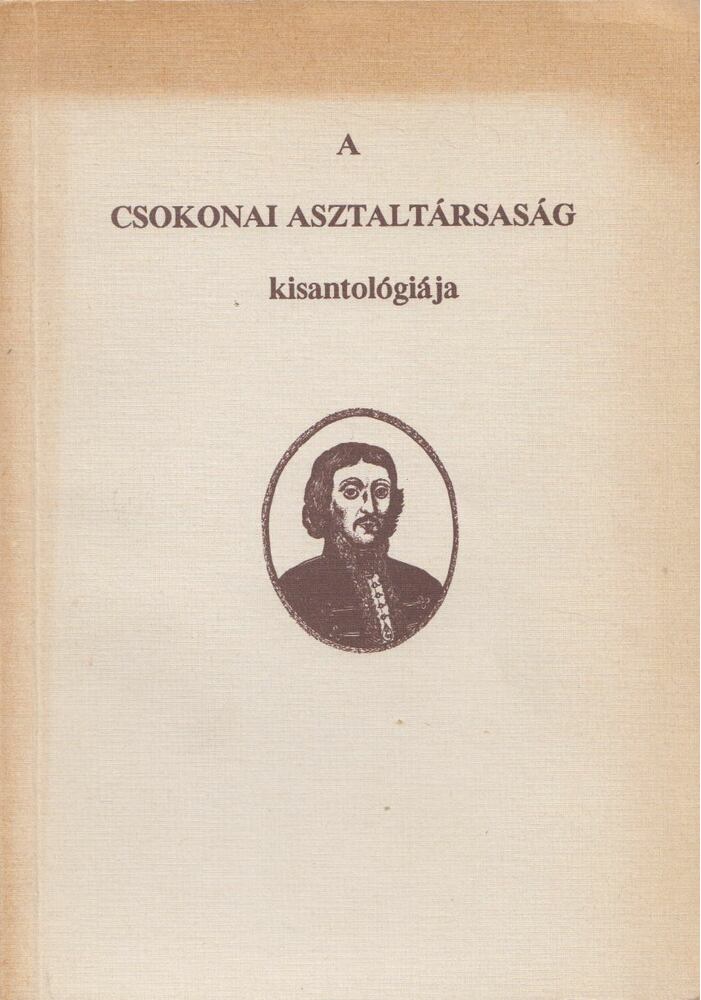 Laczkó András - A Csokonai Asztaltársaság kisantológiája [antikvár]