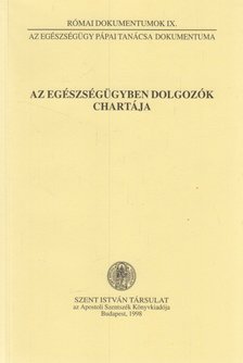 Dr. Németh László - Az egészségügyben dolgozók chartája [antikvár]