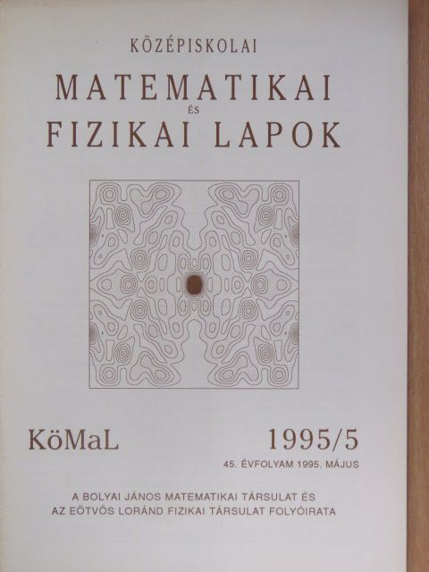 Pelikán József - Középiskolai matematikai és fizikai lapok 1995. május [antikvár]