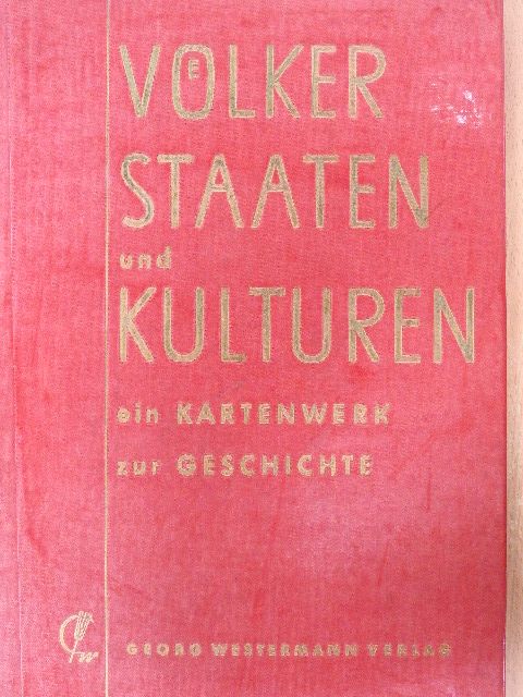 Völker, Staaten und Kulturen [antikvár]