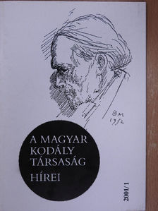 Hartyányi Judit - A Magyar Kodály Társaság Hírei 2001/1. [antikvár]