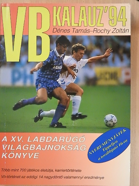 Dénes Tamás - VB kalauz '94 [antikvár]
