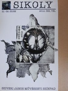 Bakos András - Sikoly 2012. ősz, tél [antikvár]
