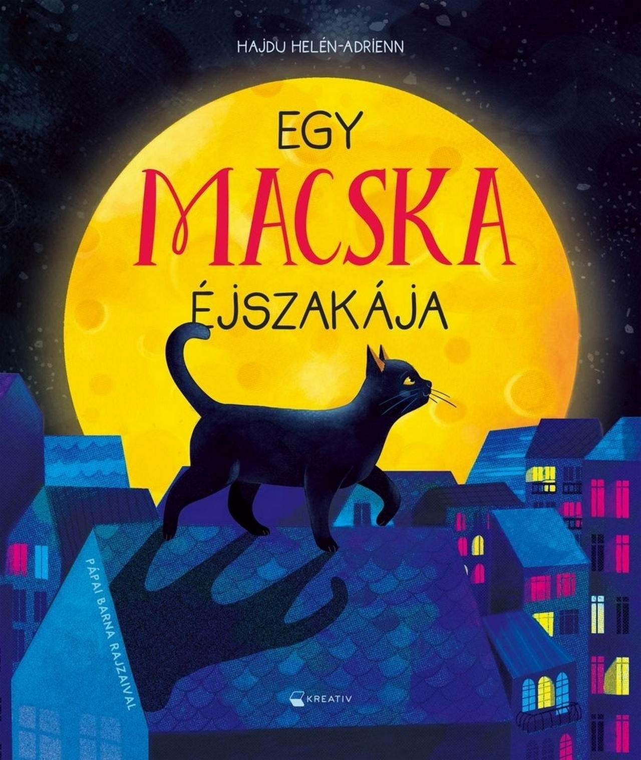 Hajdu Helén-Adrienn - Egy macska éjszakája