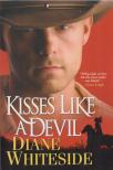Diane Whiteside - Kisses Like A Devil [antikvár]
