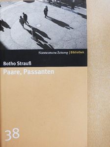 Botho Strauss - Paare, Passanten [antikvár]