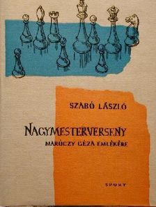 Szabó László - Nagymesterverseny  [antikvár]