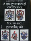 Gudenus János József - A magyarországi főnemesség XX. századi genealógiája I. (töredék) [antikvár]