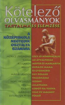 ELEKES SZENTÁGOTAI BLANKA - Kötelező olvasmányok tartalma és elemzése [antikvár]
