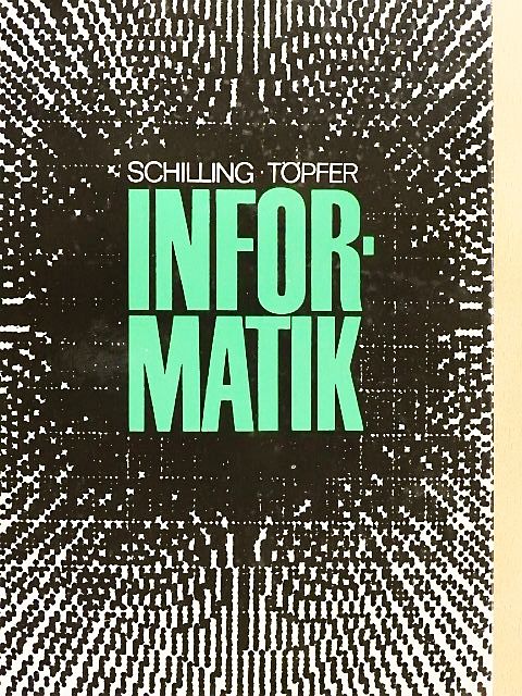 Dr. Ing. Alfred Schilling - Informatik [antikvár]