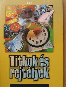 Titkok és rejtélyek [antikvár]