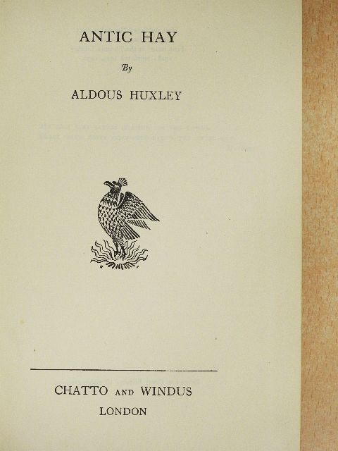 Aldous Huxley - Antic Hay [antikvár]