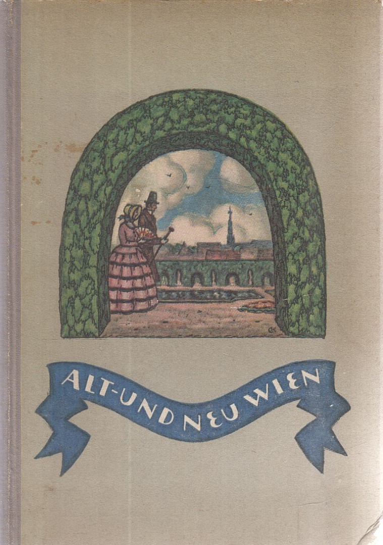 Alt- und Neu-Wien 1. Teil [antikvár]