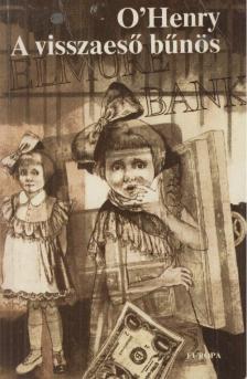 O'HENRY - A visszaeső bűnös [antikvár]