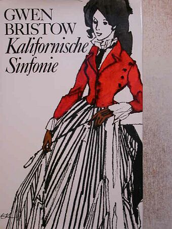 Gwen Bristow - Kalifornische Sinfonie [antikvár]