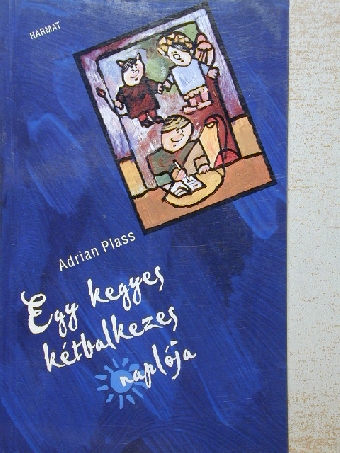 Adrian Plass - Egy kegyes kétbalkezes naplója [antikvár]