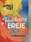 Humble the Poet - A tökéletlenség ereje [antikvár]