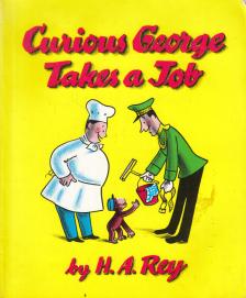 H. A. Rey - Curious George Takes a Job [antikvár]