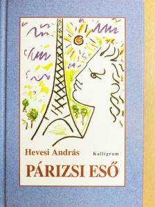 Hevesi András - Párizsi eső [antikvár]