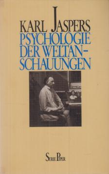 JASPERS, KARL - Psychologie der Weltanschauungen [antikvár]